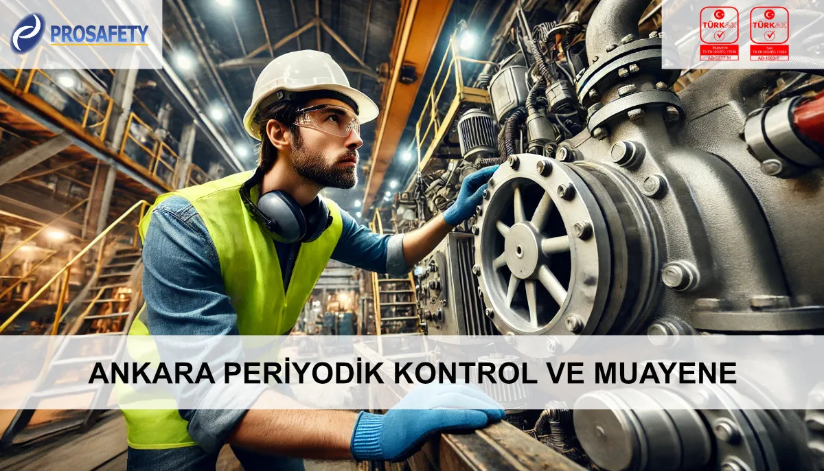 ANKARA PERİYODİK KONTROL VE MUAYENE